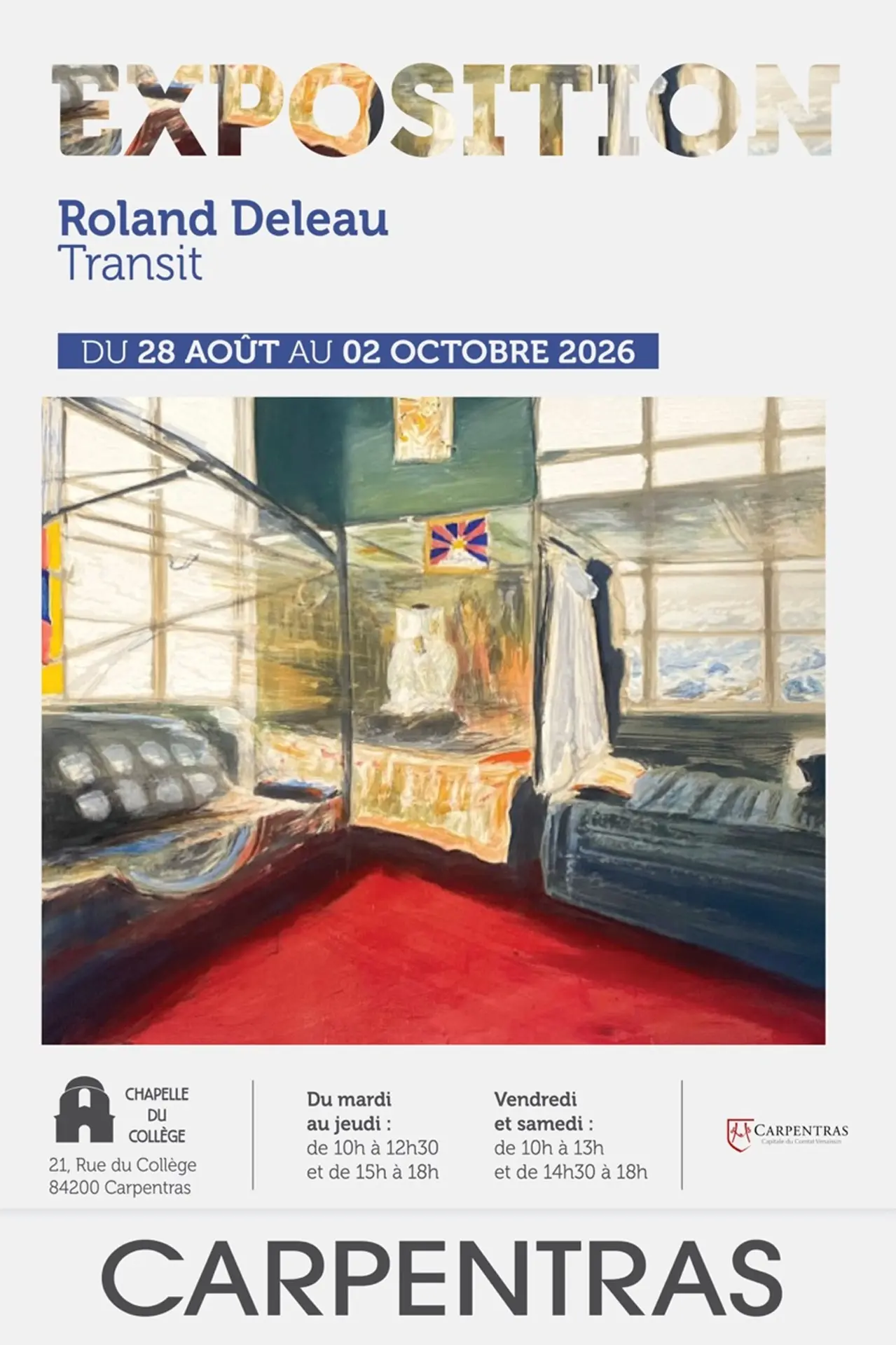 Exposition de peinture « Transit » – Roland Deleau