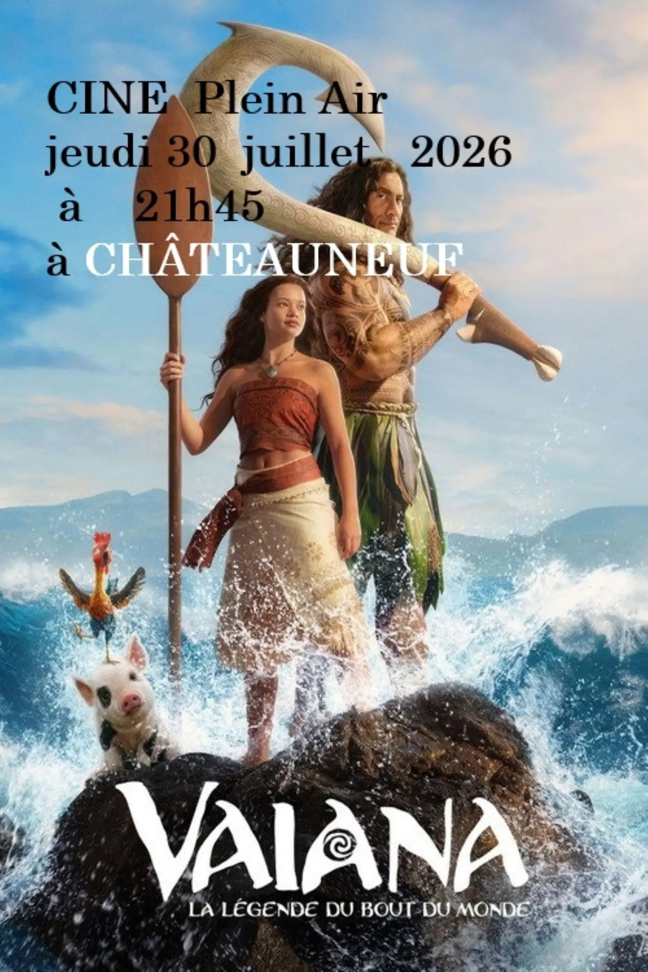 Cinéma Plein Air Châteauneuf - Vaiana, la légende du bout du monde