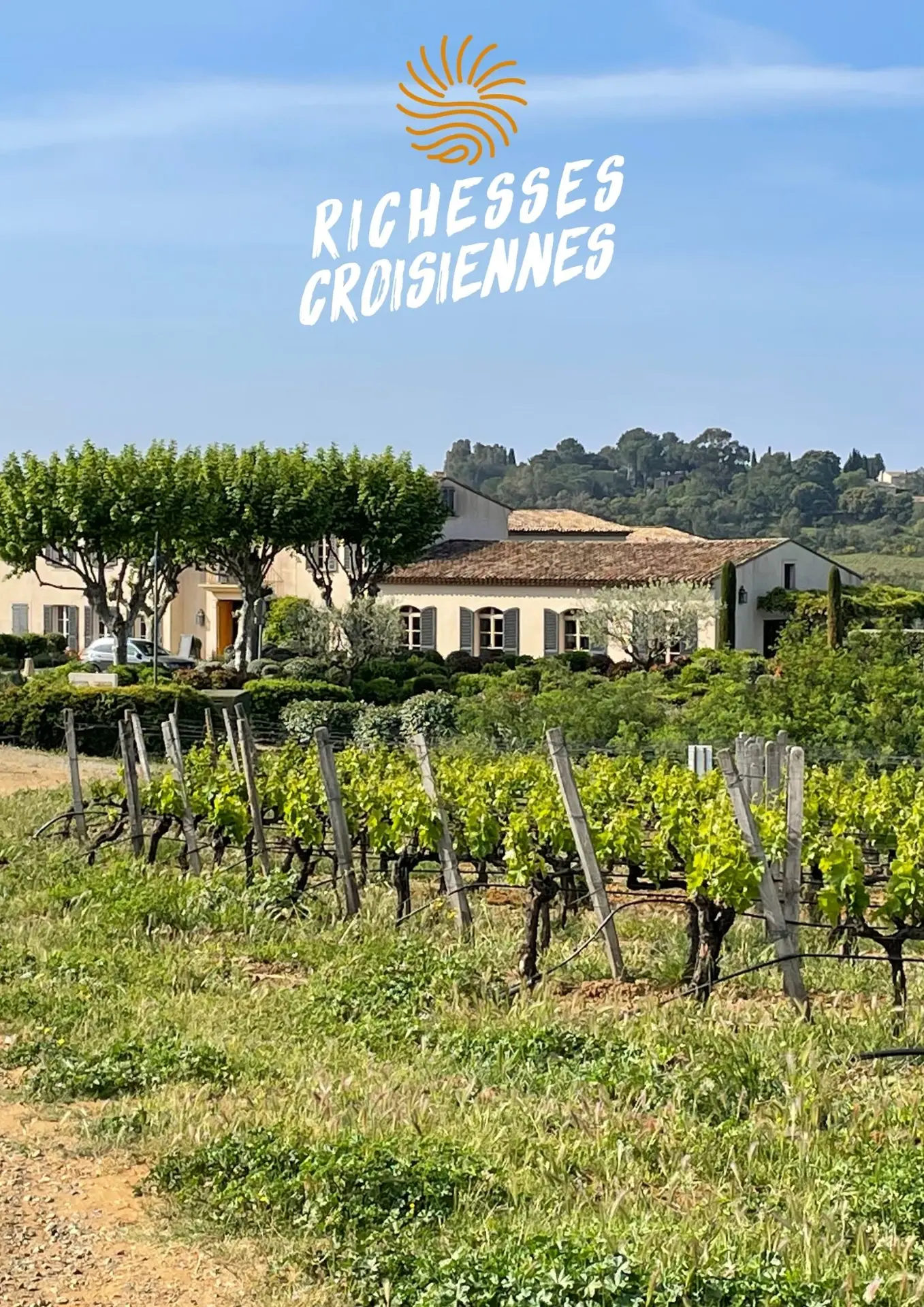 Richesses de la terre : Le Domaine de La Croix