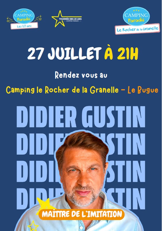 Spectacle de Didier Gustin au Rocher de la Granelle