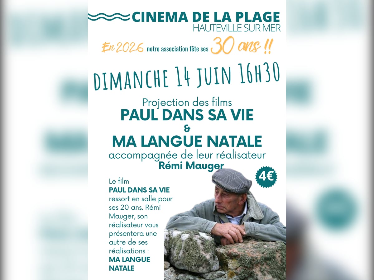 Projection et rencontre : "Paul dans sa vie" & "Ma langue natale" avec Rémi Mauger
