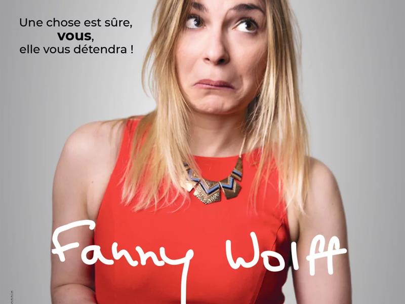 Spectacle - Fanny Wolff dans (Dé)tendue !