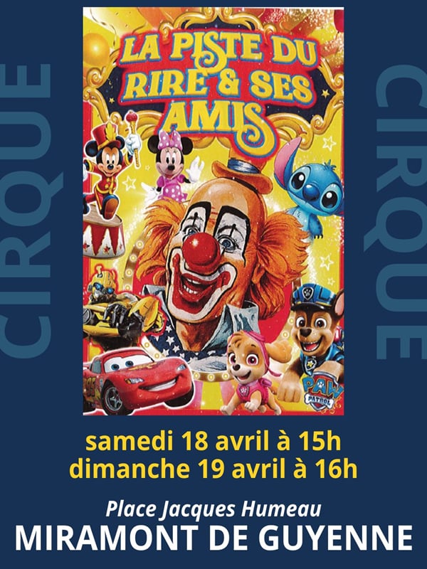 Cirque - La piste du rire et ses amis