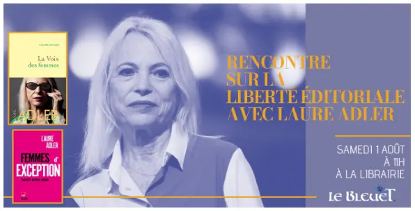 Rencontre sur la liberté éditoriale avec Laure Adler au Bleuet
