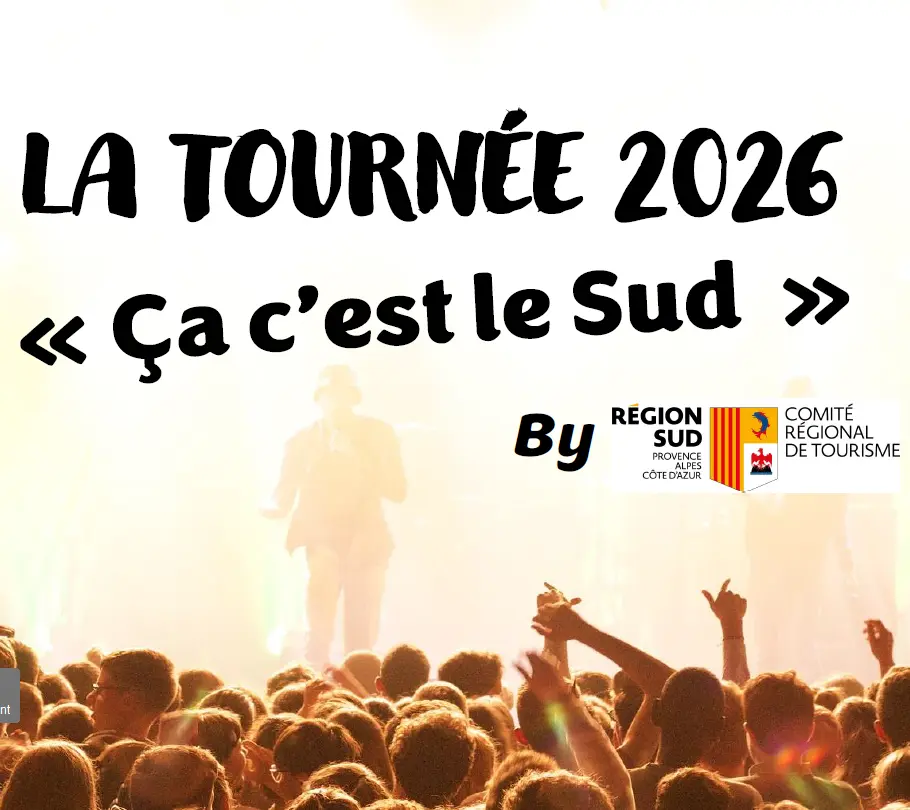 Ça c'est le Sud, la Tournée de la Région Sud
