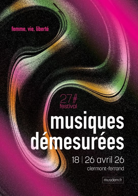 Festival Musiques Démesurées | 27ème Édition