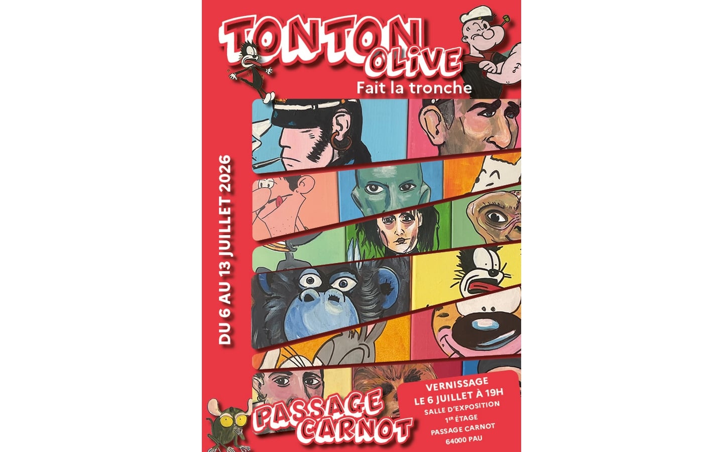 Exposition: Tonton Olive fait la tronche