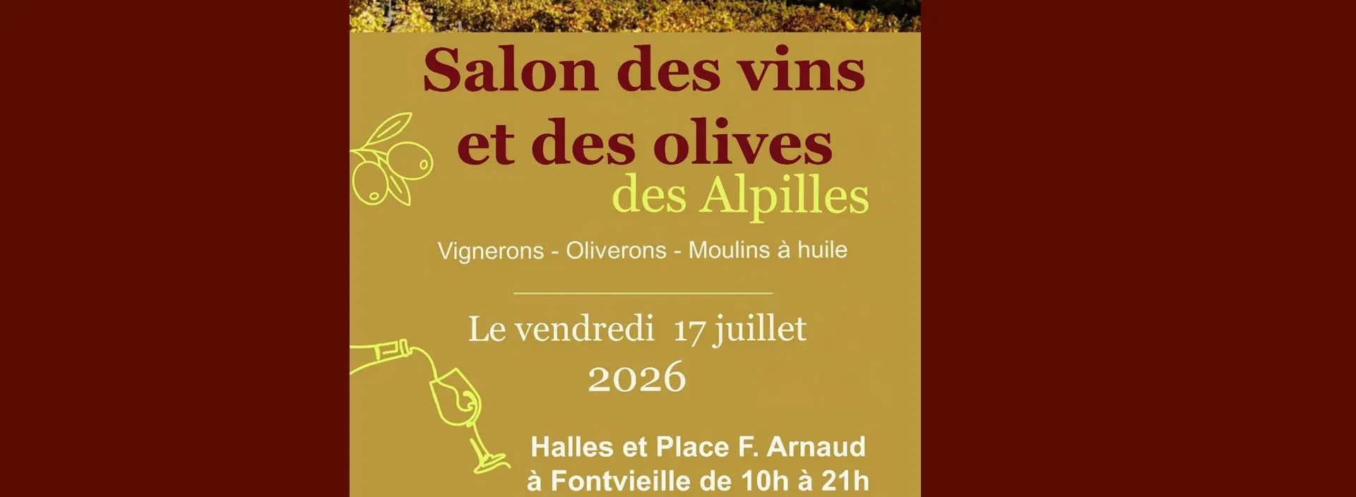 Salon des vins et des olives des Alpilles à Fontvieille