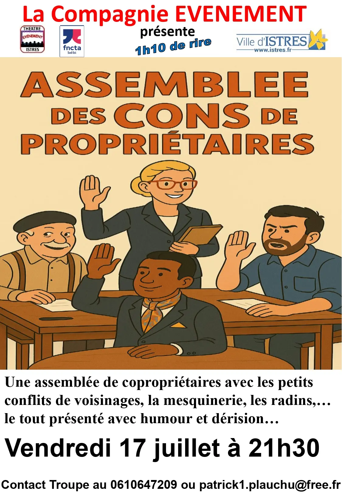 Théatre en plein air : Assemblée des cons de propriétaires