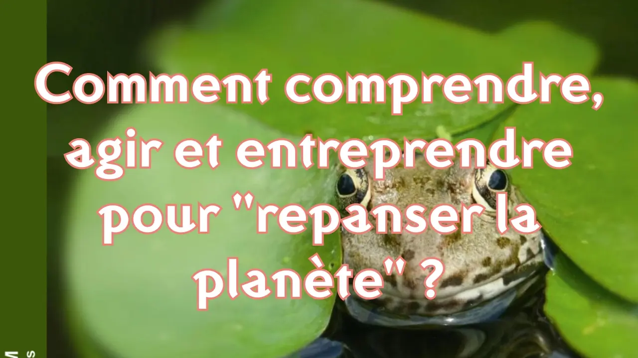 Dans un monde de plus en plus conflictuel, comment comprendre, agir au quotidien et entreprendre en empathie pour "repanser la planète" ?