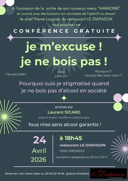 Conférence " Je m'excuse je ne bois pas "