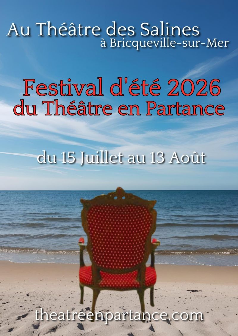 Festival du Théâtre en Partance / Léa de Barbey d'Aurevilly