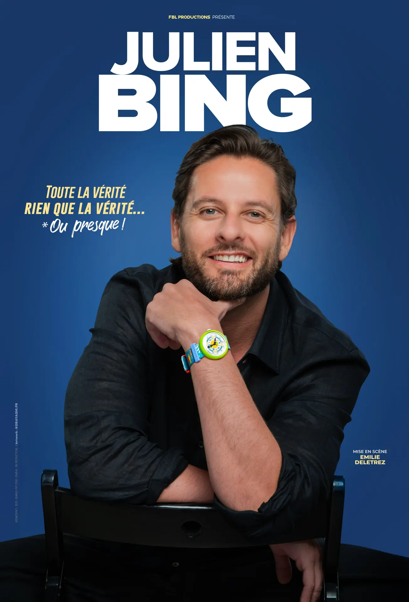 Spectacle - Julien Bing "Toute la vérité, rien que la vérité, ou presque"