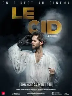 Au cinéma Le Cigalon : Le Cid (Comédie-Française)