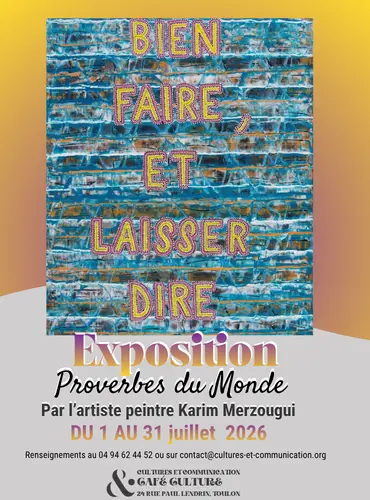 Exposition - Karim Merzougui "Proverbes du Monde"