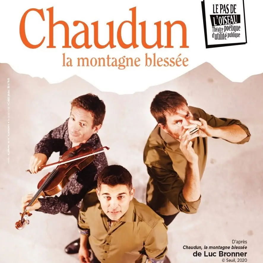 Théâtre : "Chaudun, la montagne blessée"