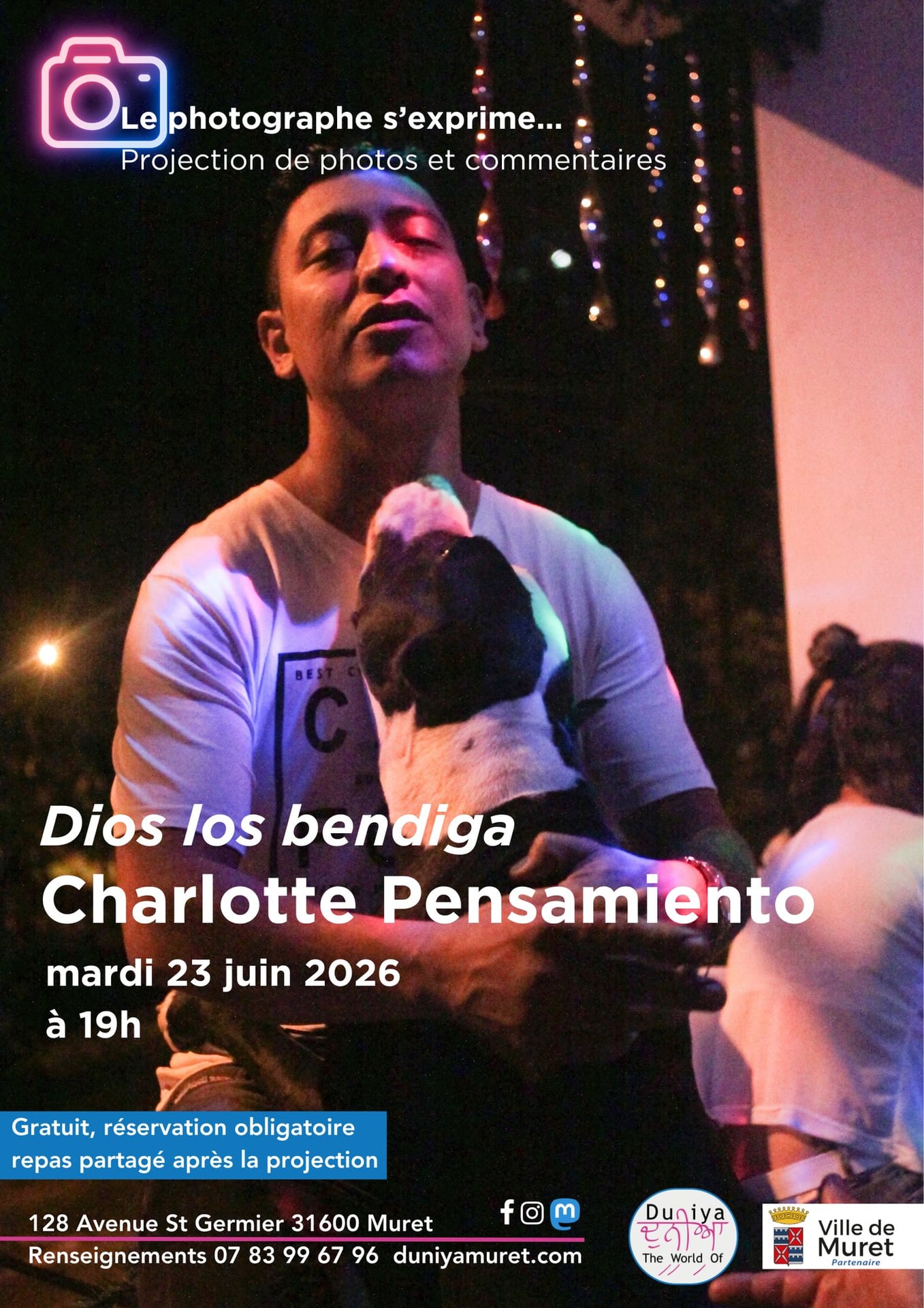 LE PHOTOGRAPHE S'EXPRIME : DIOS LOS BENDIGA, CHARLOTTE PENSAMIENTO