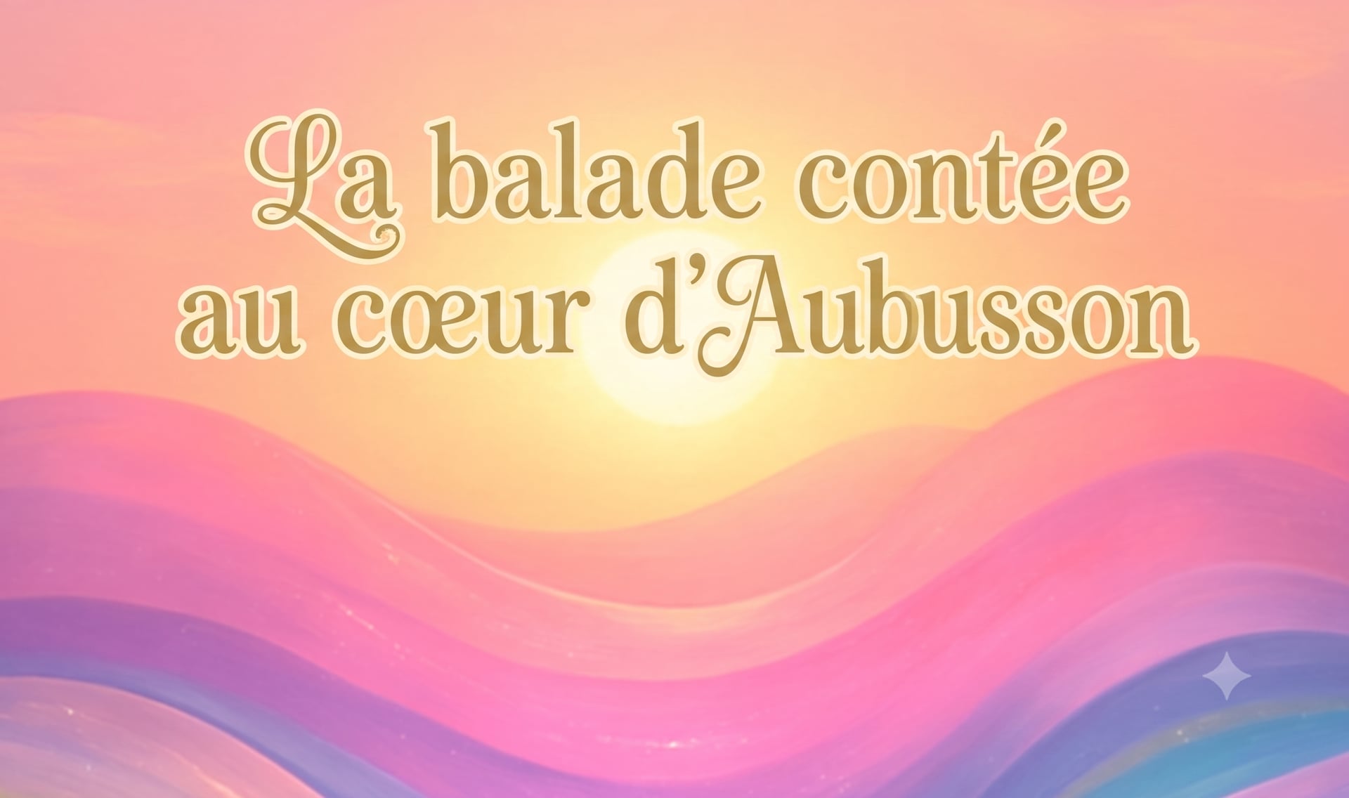 16 juillet - Inter Spinas Floret : La balade contée au cœur d’Aubusson