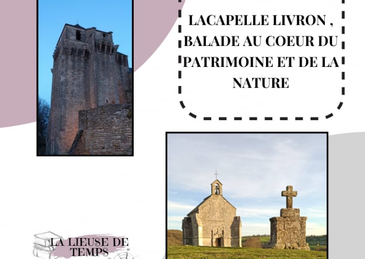 Visite guidée – Lacapelle-Livron, balade au coeur du patrimoine et de la nature !