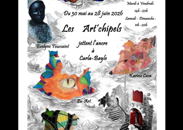 Exposition « Les Art’chipels «