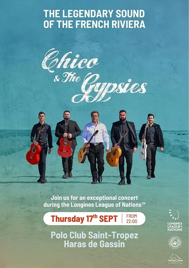 Chico et the Gypsies Longines Leagues of Nations au Haras de Gassin