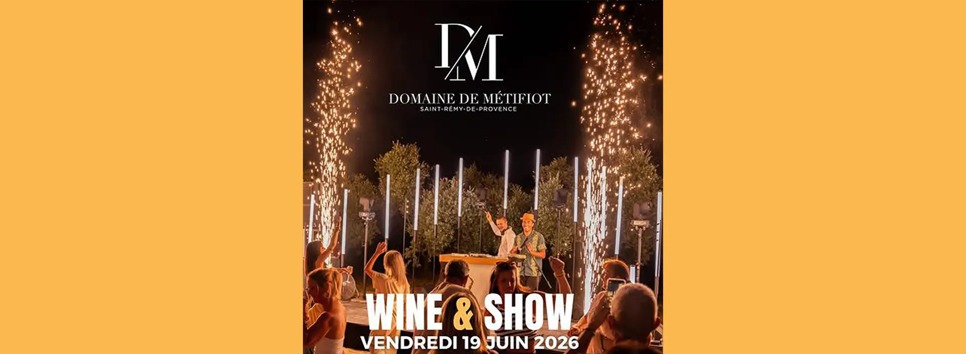 Wine & Show - 10 ans du domaine