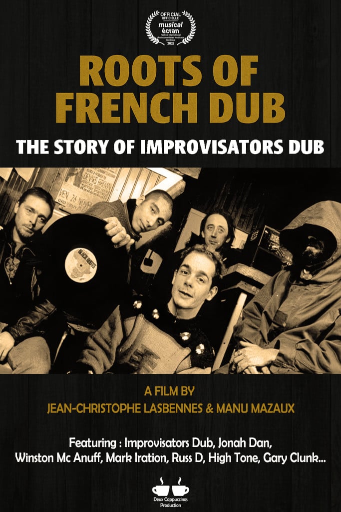 CINÉMA "ROOTS OF FRENCH DUB - THE STORY OF  IMPROVISATORS DUB"