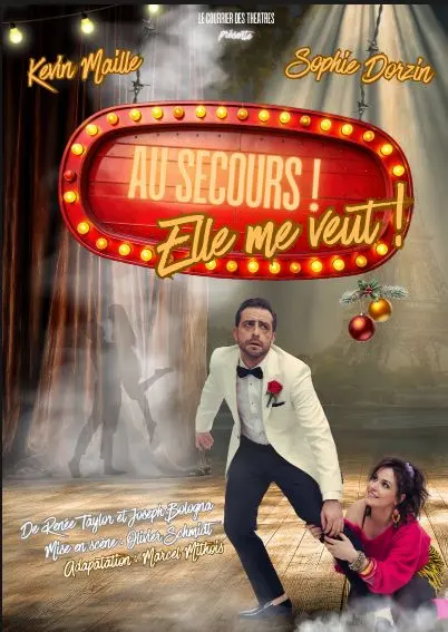 Au secours ! Elle me veut - Théâtre des 2 Mondes