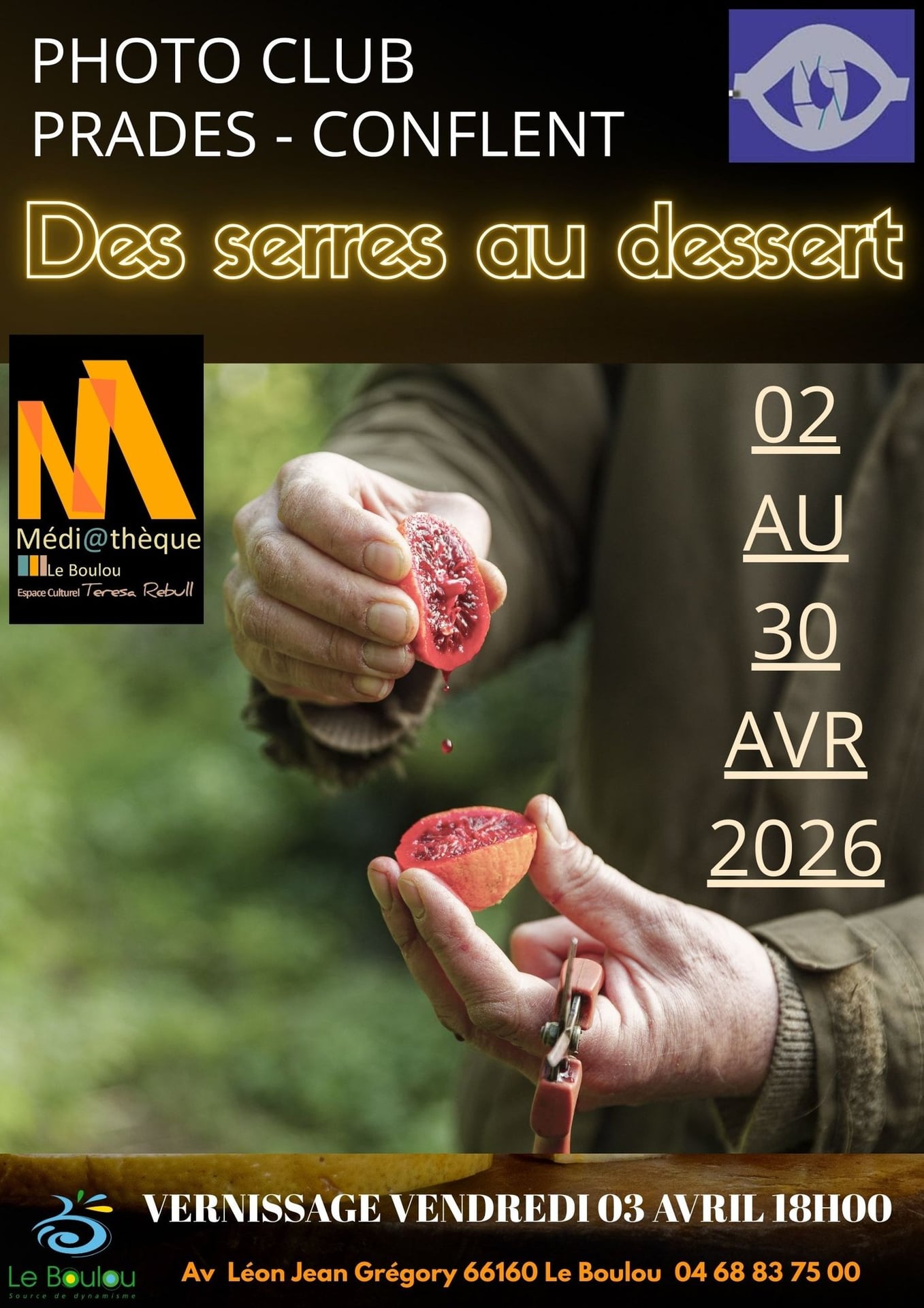 DES SERRES AU DESSERT À EUS PAR LE PHOTO CLUB DE PRADES