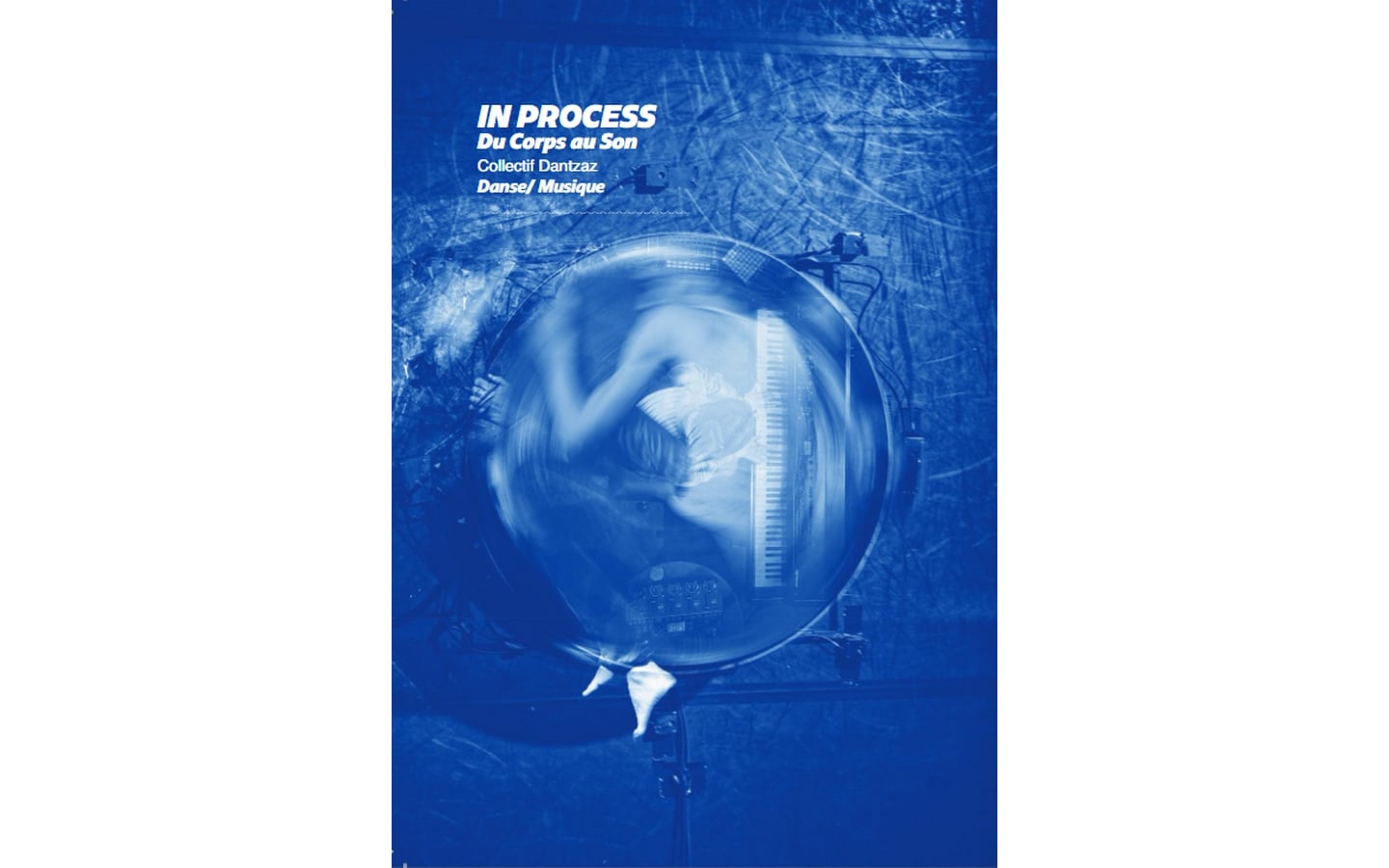 Espace Dantza - In Process "Du corps au son"