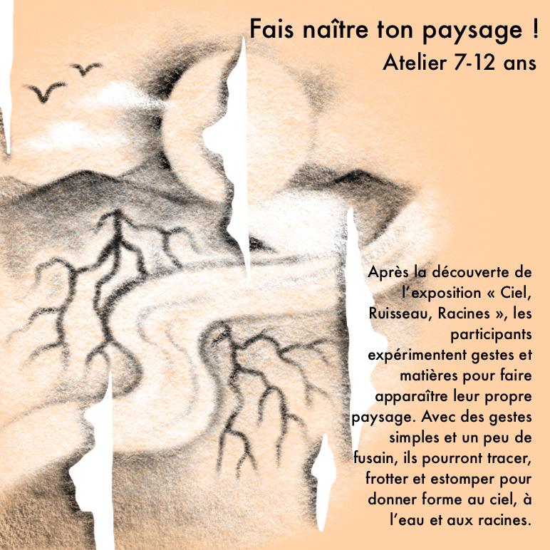 Atelier - exposition Ciel, ruisseau, racines