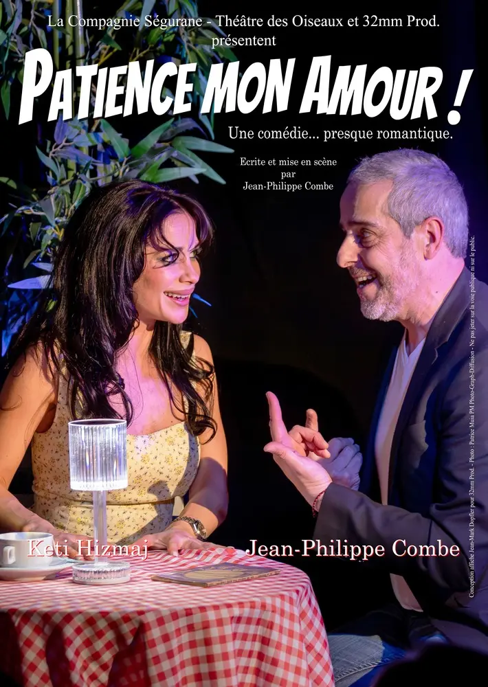 Spectacle - Patience mon amour !