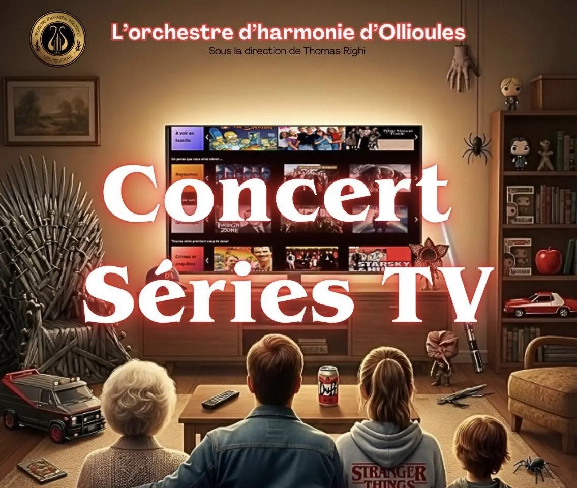 Concert Séries TV de l'Orchestre d'Harmonie d'Ollioules