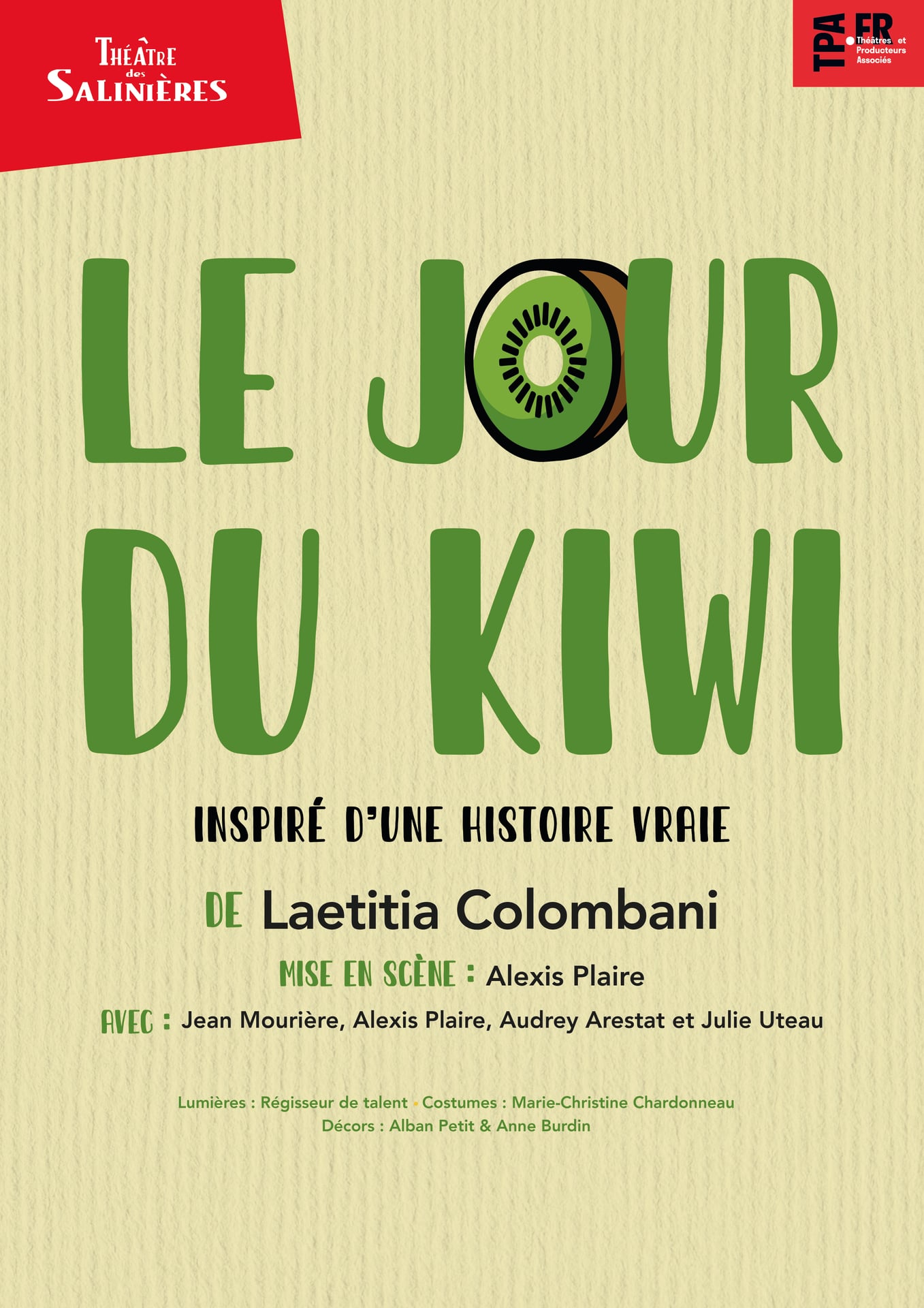 LE JOUR DU KIWI Comédie de Laetitia Colombani