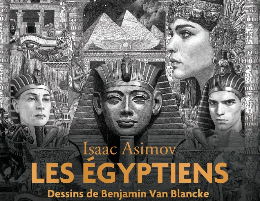 Les Egyptiens d’Asimov, dessins de Benjamin Van Blancke.