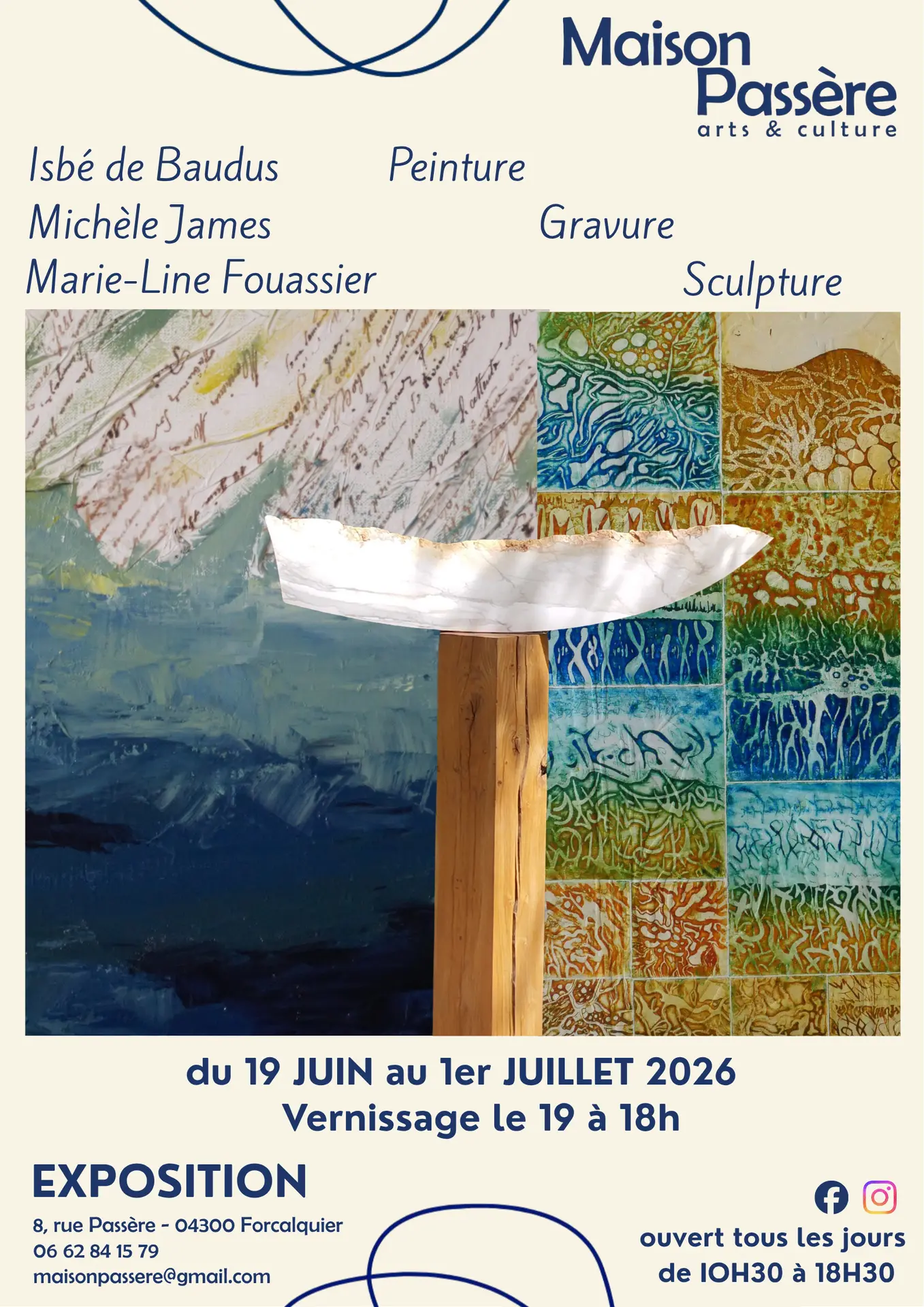 Exposition Isbé de baudus, Michèle James et Marie-Line Fouassier