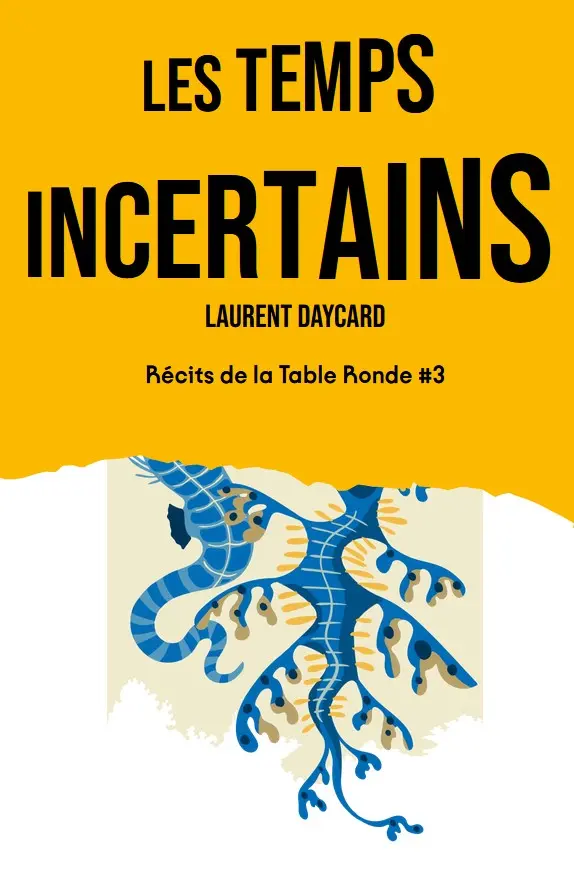 Les temps incertains
