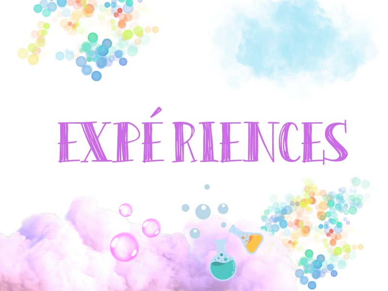 Expériences
