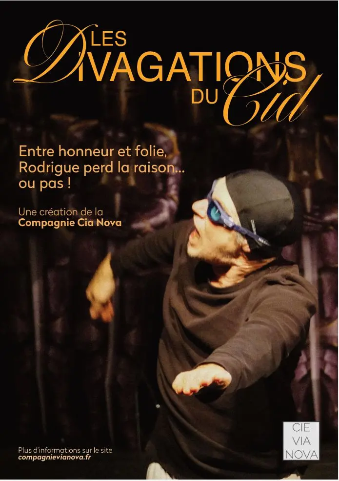 Les divagations du Cid - Théâtre des 2 mondes