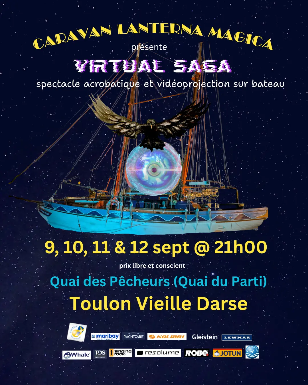 Spectacle/Cirque sur voilier - Caravan Lanterna Magica "Virtual Saga"