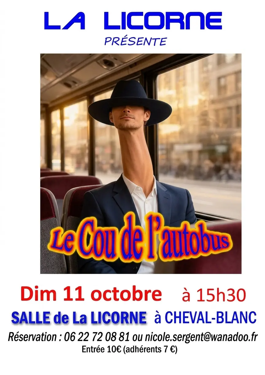 La Licorne présente "Le cou de l'autobus"