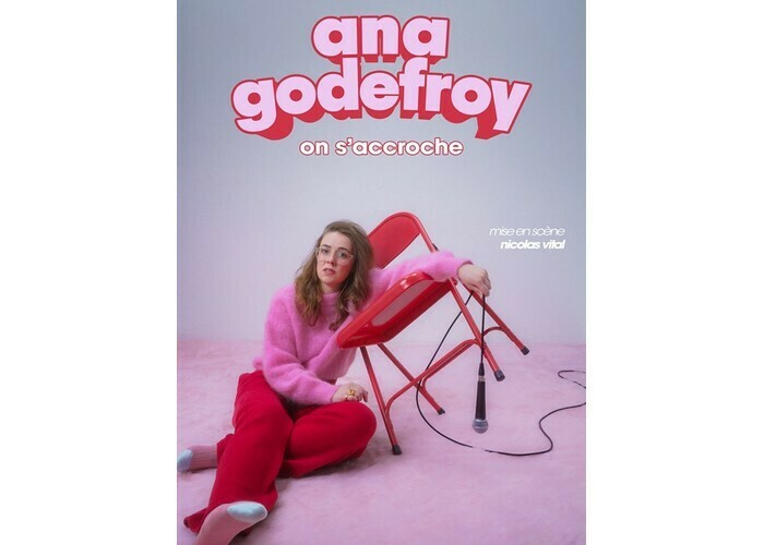 Ana Godefroy : On s'accroche