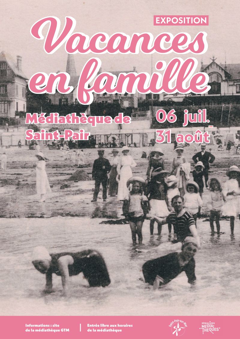 Exposition "Vacances en famille"