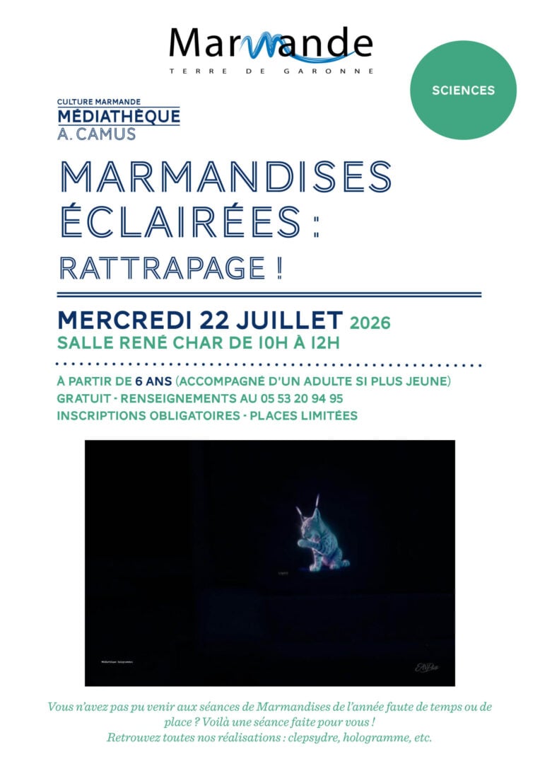 Les Marmandises éclairées : Rattrapage !