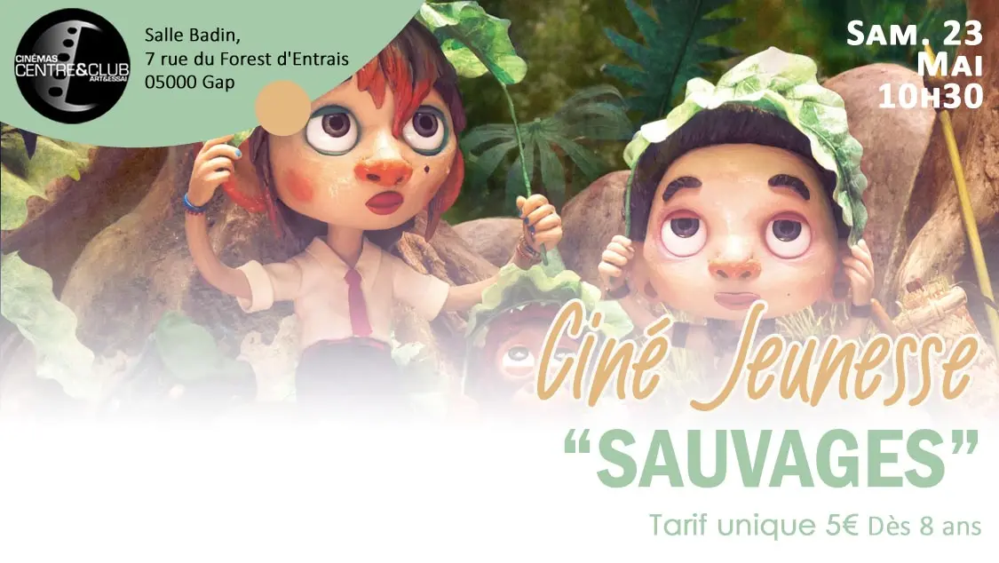 Ciné jeunesse : Sauvages (à partir de 7 ans)