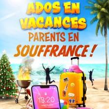 Ados en Vacances, Parents en Souffrance - Théâtre la Comédie de Lille