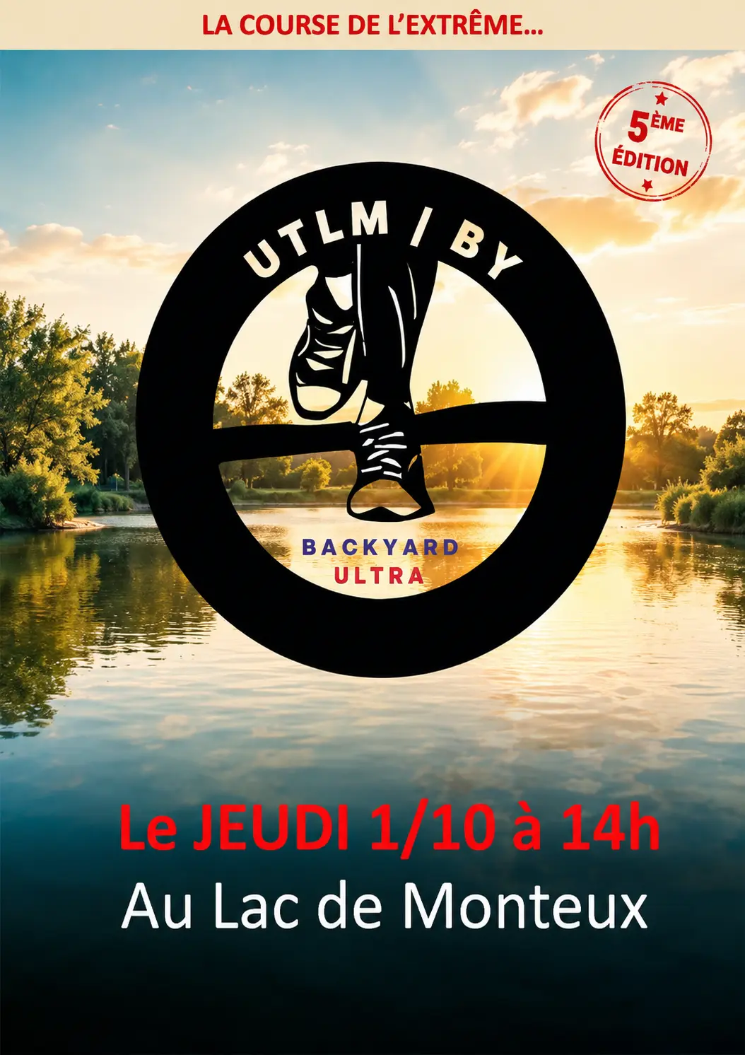 Ultra Tour du Lac de Monteux - Backyard Ultra 5ème Edition