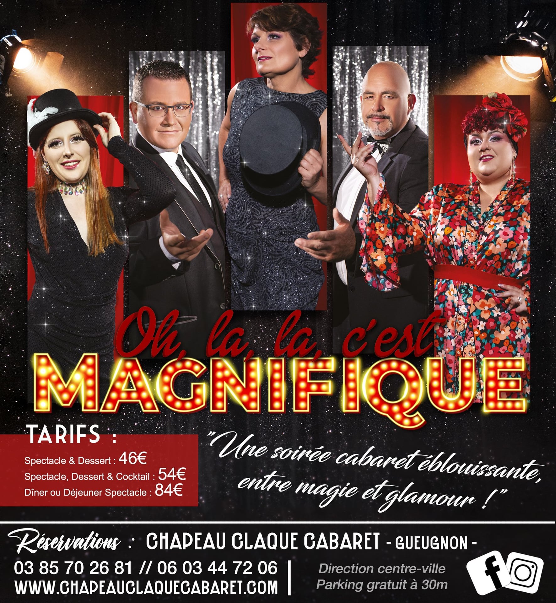 Diners et Déjeuners Spectacle Cabaret - C'est Magnifique !