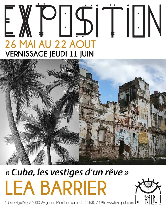 Léa Barrier - Cuba, les vestiges d'un rêve
