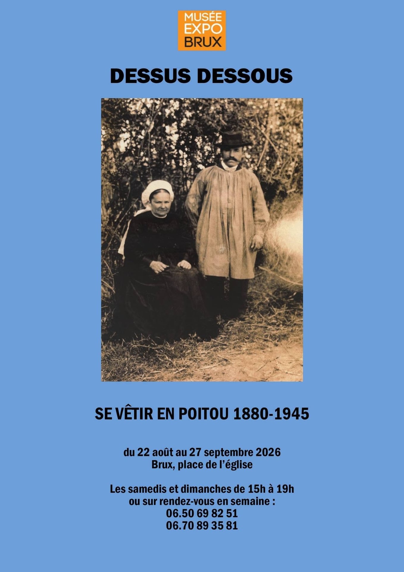 Exposition Dessus Dessous, se vêtir en Poitou 1880 - 1945